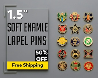 Custom 1.5" Soft Enamel Lapel Pins: Brand & Event Pins