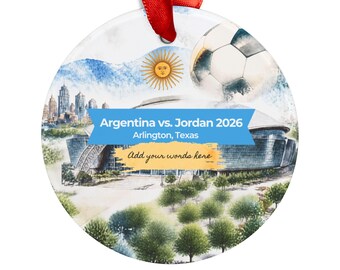 Argentina vs. Jordan 2026 Soccer Ornament | Arlington Texas Stadium Design (Acrylic)