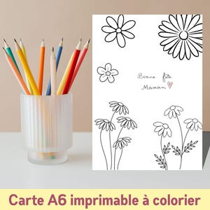 Carte de fête des mères imprimable en français. Carte à imprimer et à colorier pour les enfants. Intérieur vierge, fleurs, carte A6