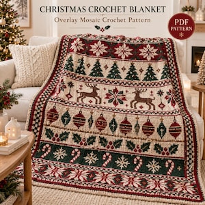 May include: A crochet blanket featuring an overlay mosaic pattern with Christmas motifs including snowflakes, pine trees, reindeer, ornaments, holly leaves, berries, and candy canes in red, green, and cream. Text reads CHRISTMAS CROCHET BLANKET.