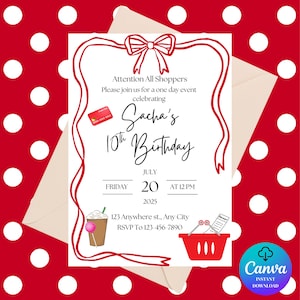 May include: A birthday invitation with a red and white polka dot background. The invitation features a red ribbon design and the text "Attention All Shoppers" and "Sacha's 10th Birthday". The date is July 20, 2025, at 12 PM. Includes a shopping cart graphic.