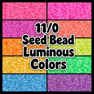 11/0 Seed Bead - Luminous Colors - Miyuki - 20 gram bag per color