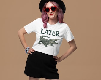 See You Later Alligator T-Shirt, Funny Gator Tee