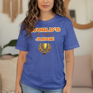 &#39;S Werelds meest sexy rechter T-shirt, grappig rechter shirt, wet cadeau, cadeau voor advocaat, advocaat humor, trofeeshirt, rechter Award shirt