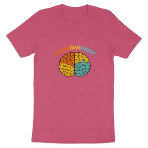 Neurodivergent Brain T-Shirt, Unique Brain Apparel, Neurodiversity Gift, Awareness Tee, Colorful Neurodiversity T-Shirts, Brain Design