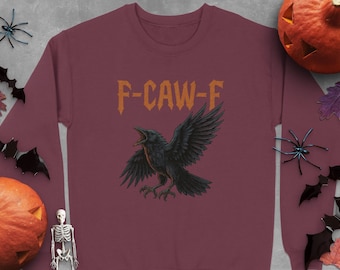 F-CAW-F Crow Sweatshirt, Retro Halloween Shirt