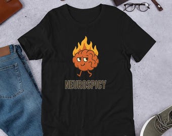 Neurospicy Brain on Fire T-Shirt – Funny ADHD Tee, Neurodivergent Gift