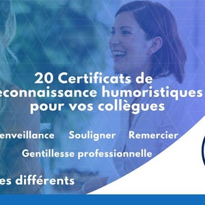 Könnte beinhalten: Bild mit Text: "20 Certificats de reconnaissance humoristiques pour vos collègues." Enthält die Wörter: Bienveillance, Souligner, Remercier und Gentillesse professionnelle. Eine kleine Grafik zeigt einen Händedruck. Der Hintergrund ist ein blau-weißer Farbverlauf.