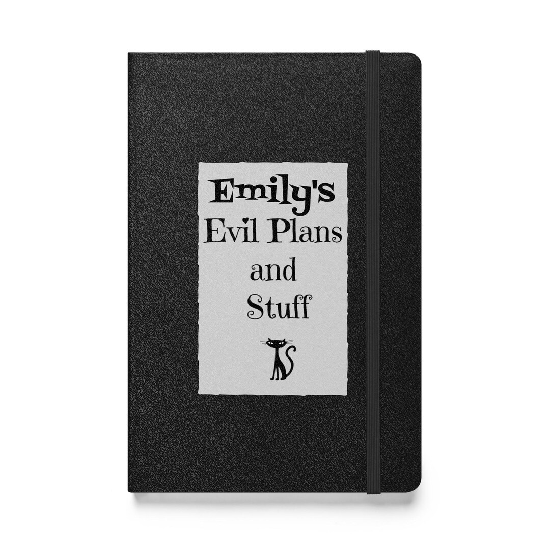 Evil Notebook CUSTOM NAME Evil Plans and Stuff Hardcover Bound Notebook, Personalized ...