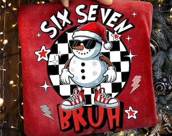 Trending Six Seven Bruh PNG, Trending 6 7 Bruh Weihnachten PNG, Viral TikTok Spruch, Weihnachtsmann sagt Six Seven, 6 7 Witz, Humor Weihnachten Sublimationsdatei