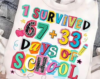 Jag överlevde 100 dagar i skolan png, jag överlevde 67 dagar i skolan png, 67 33 dagar i skolan png, lärare och elevgåva, 100:e dagen i skolan png