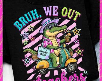 Bruh We Out Lehrer PNG, Neon Letzter Schultag Grafik (Digitaler Download)