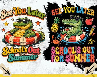 Bis später Alligator Png, Schule ist aus für Sommer Png, Lehrer Sommer Png, letzter Schultag Png, Retro Lehrerpause Png, Lehrer Geschenk