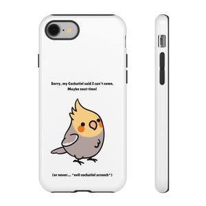 Cute Cockatiel Phone Case, Quirky Bird Lover Gift, Pet Owner Accessory, Funny Cocktail Saying, Nature Vibes, Animal Art