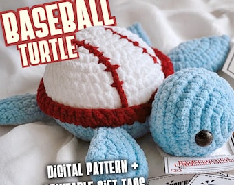 May include: A crocheted turtle plush with a white shell featuring red baseball-style stitching. The turtle has light blue limbs and head with black eyes. Text reads BASEBALL TURTLE, DIGITAL PATTERN + PRINTABLE GIFT TAGS, BASEBALL IS MY FAVORITE SEASON, and THIS YEAR WAS A REAL HIT.