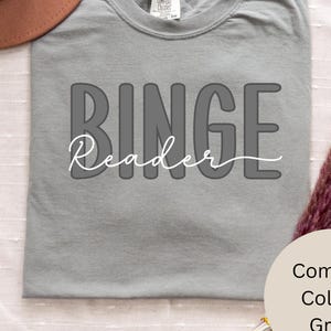 Binge Reader Comfort Colors T-Shirt | Bookish Graphic Tee