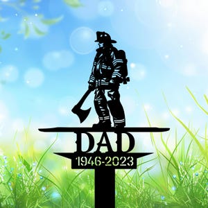 Personalized Firefighter with Fire Axe Standing Memorial Metal Stake, Fireman Cemetery Stake, Fire Grave Maker, Fireman Loss Gift, Fireman.