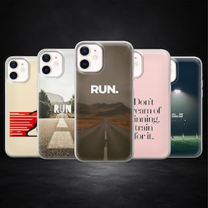 Könnte beinhalten: Eine Sammlung von Handyhüllen mit verschiedenen Designs. Eine Hülle zeigt eine Straße mit dem Wort "RUN". Eine andere hat den Text "Don't dream of winning, train for it." Weitere Hüllen zeigen Lauf-Grafiken.