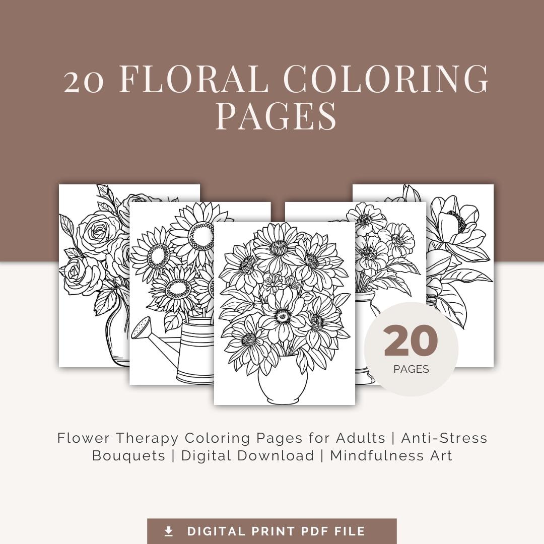 Flower Therapy Coloring Page for Adults | Anti-stress Bouquets ...