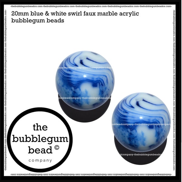 20mm-BLUE & WHITE FAUX Marble Design Chunky Bubblegum Beads, The Bubblegum Bead Company