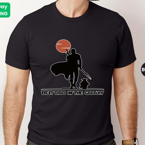 Best Dad in the Galaxy Shirt, Father's Day Gift, Best Star Dad Tee, Funny New Dad T-Shirt, Sci-Fi Dad Shirt, Gift for Him, Dad Birthday Tee