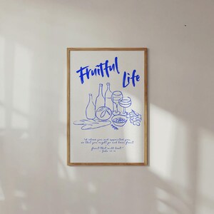 FRUITFUL LIFE | Digital Download | Modern Christian Print | Christian Aesthetic Art Print | Christian Quote Art Print