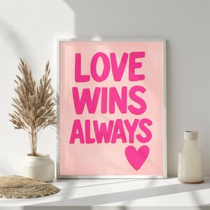 Love Wins Always Pink Print, Trendy Pink Girly Wall Art, Pink Handwritten Quote Wall Art, Printable Wall Art for Home Decor