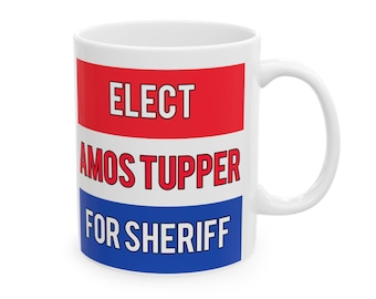 Elect Sheriff Ceramic Mug: Fun Political Campaign Coffee Cup