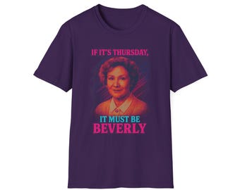 Beverly Thursday T-Shirt: Vintage Graphic Tee - Funny Gift