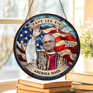 Pope Leo XIV Stained Glass Sun Catcher – Suncatcher Hanging Ornament, Patriotic Window Decoration, Religious Gift for Catholic Home, Church