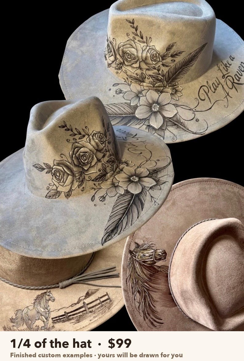 Finished custom examples with 1/4 of the hat burned, $99 tier