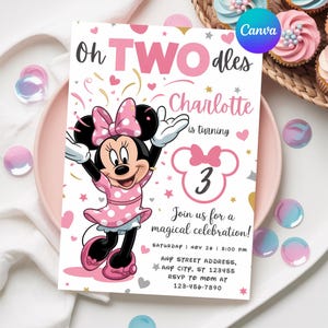 May include: A pink and white birthday invitation featuring Minnie Mouse. The invitation reads "Oh Two-dles Charlotte is turning 3!" with event details. The design includes hearts, stars, and confetti.
