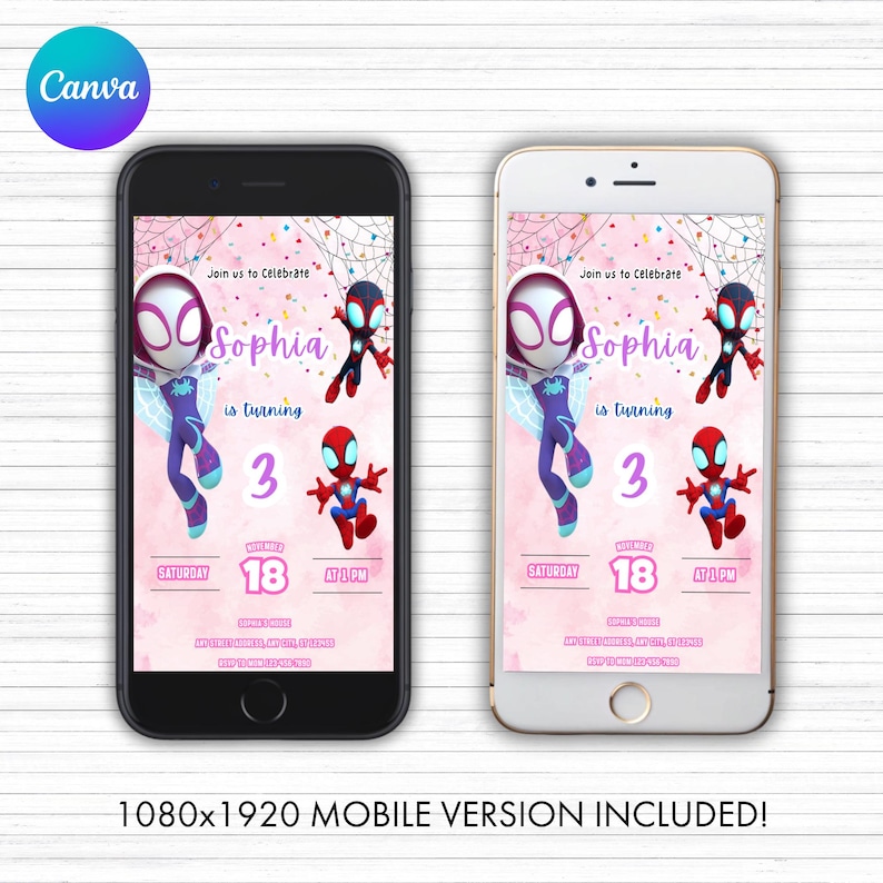 May include: Two smartphones display a pink birthday invitation. The invitation features Spider-Gwen and Spider-Man graphics, the name "Sophia", and the number "3". The text "Join us to Celebrate" is at the top. The date is Saturday, the 18th, at 3 PM.