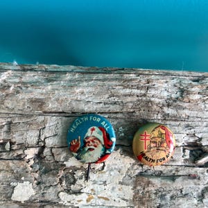 Set of 2 1930s/40s “Health for all” Pinback buttons/badges. National Tuberculosis Association