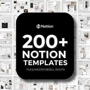 May include: A black graphic with the Notion logo and the text "200+ Notion Templates" in white. The text "PLR & Master Resell Rights" is below. The background shows various digital document layouts in neutral tones.