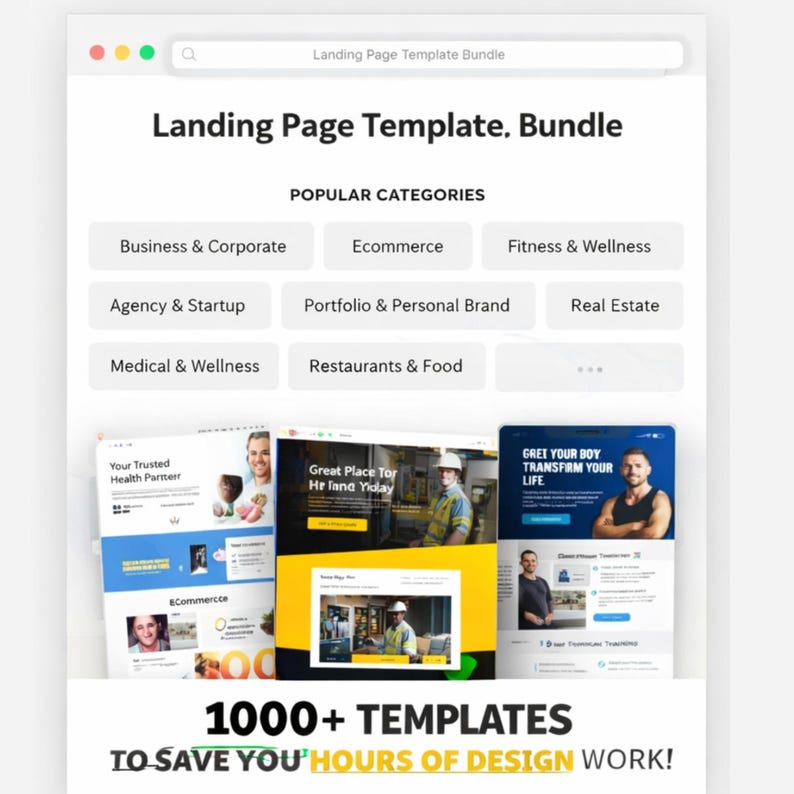 May include: A website mockup showcasing a landing page template bundle. The design includes various categories like Business & Corporate, Ecommerce, and Fitness & Wellness. The image highlights the text "1000+ TEMPLATES TO SAVE YOU HOURS OF DESIGN WORK!"