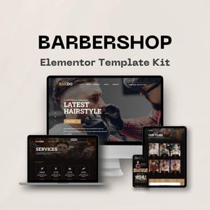 Op de afbeelding: Een digitale mockup van een barbershop website template kit, weergegeven op een desktopcomputer, laptop, tablet en smartphone. De website toont afbeeldingen van kapsels en de tekst "BARBERSHOP Elementor Template Kit". Het kleurenschema is zwart, wit en bruin.
