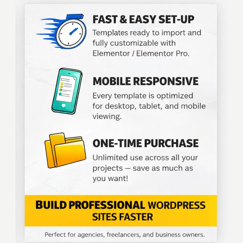 May include: A white graphic with the text "FAST & EASY SET-UP", "MOBILE RESPONSIVE", and "ONE-TIME PURCHASE". The graphic includes illustrations of a clock, a smartphone, and file folders. The text "BUILD PROFESSIONAL WORDPRESS SITES FASTER" is also present.