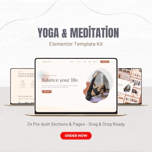 Puede incluir: Imagen promocional para un kit de plantillas Elementor de Yoga y Meditación. La imagen presenta tres computadoras portátiles que muestran diseños de sitios web con el texto "Balance your life". Un botón rojo dice "ORDER NOW". La imagen también incluye el texto "24 secciones y páginas prefabricadas - Drag & Drop Ready."