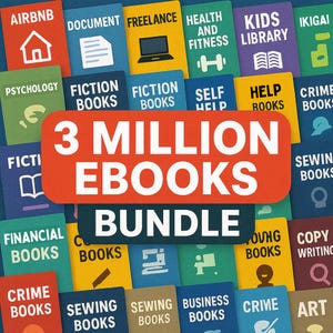 May include: A collection of colorful ebook covers with various topics, including "Airbnb," "Fiction Books," and "Health and Fitness." A large orange banner reads "3 MILLION EBOOKS BUNDLE."