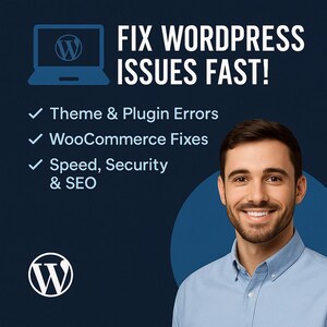 May include: A promotional image with a smiling man in a blue shirt. Text reads "FIX WORDPRESS ISSUES FAST!" with checkmarks next to "Theme & Plugin Errors," "WooCommerce Fixes," and "Speed, Security & SEO." A WordPress logo is also present.