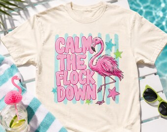 Calm The Flock Down, Flamingo Shirt Design, Funny Flamingo PNG, Tropical Bird Quote, Pool Party PNG, Preppy Flamingo Art, Pink Flamingo Tee