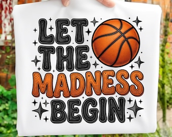 Que comience la locura PNG Baloncesto retro Sublimación Diseño para fanáticos de los deportes Camiseta de torneo de moda Espíritu del día del juego Descarga digital PNG