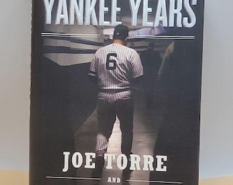 The Yankee Years Joe Torre Hardcover Book 2009 NY Yankees