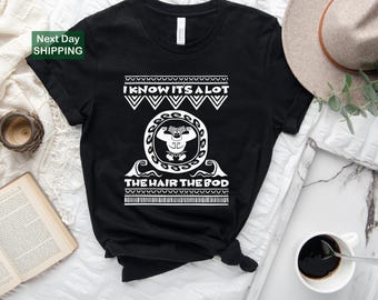 I Know It's A Lot The Hair The Bod, Maui Shirt For Dad, Disney Moana Shirt, Father's Day Gift, Demi Dad Tee, Dad Shirts, Gift for Dad