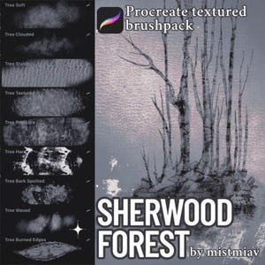 May include: Digital art product image for Procreate. The image features a textured brushpack with the text "Procreate textured brushpack" and "SHERWOOD FOREST". The image includes examples of brush strokes and a drawing of a forest.