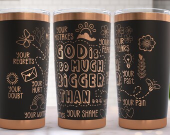 God Is Bigger Laser Engraved Wrap Design for 20oz & 30oz Tumblers, Digital Download, SVG, Tumbler Wrap For Laser Machines, Religious Design