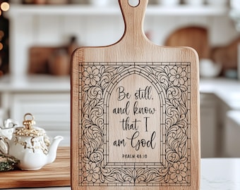 Be Still Bible Verse Cutting Board Laser Engrave SVG PNG Design File, Paddle Style Charcutier Board