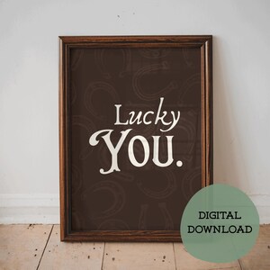 LUCKY YOU — Western-Inspired Digital Art Print
