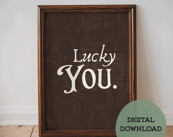 LUCKY YOU — Cyfrowy wydruk artystyczny inspirowany stylem zachodnim